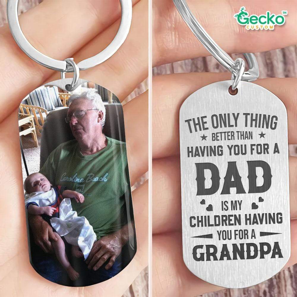 Best Thing Is My Children Having You For A Grandpa Family Metal Keychain HN590