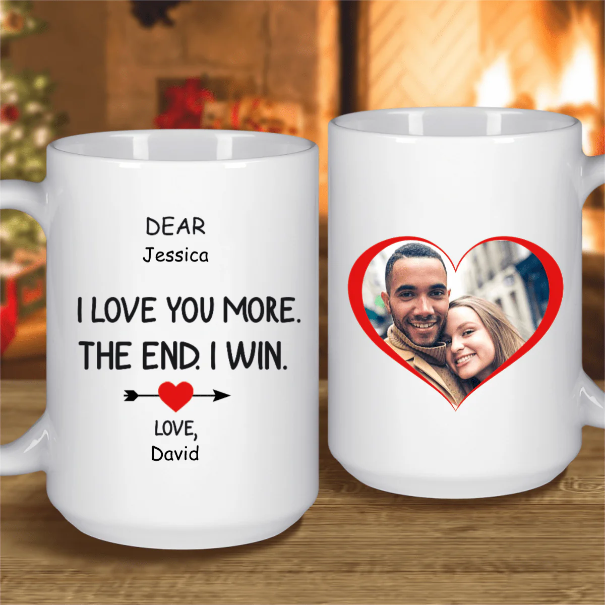 I Love You More The End I Win Custom Mug - Image 2