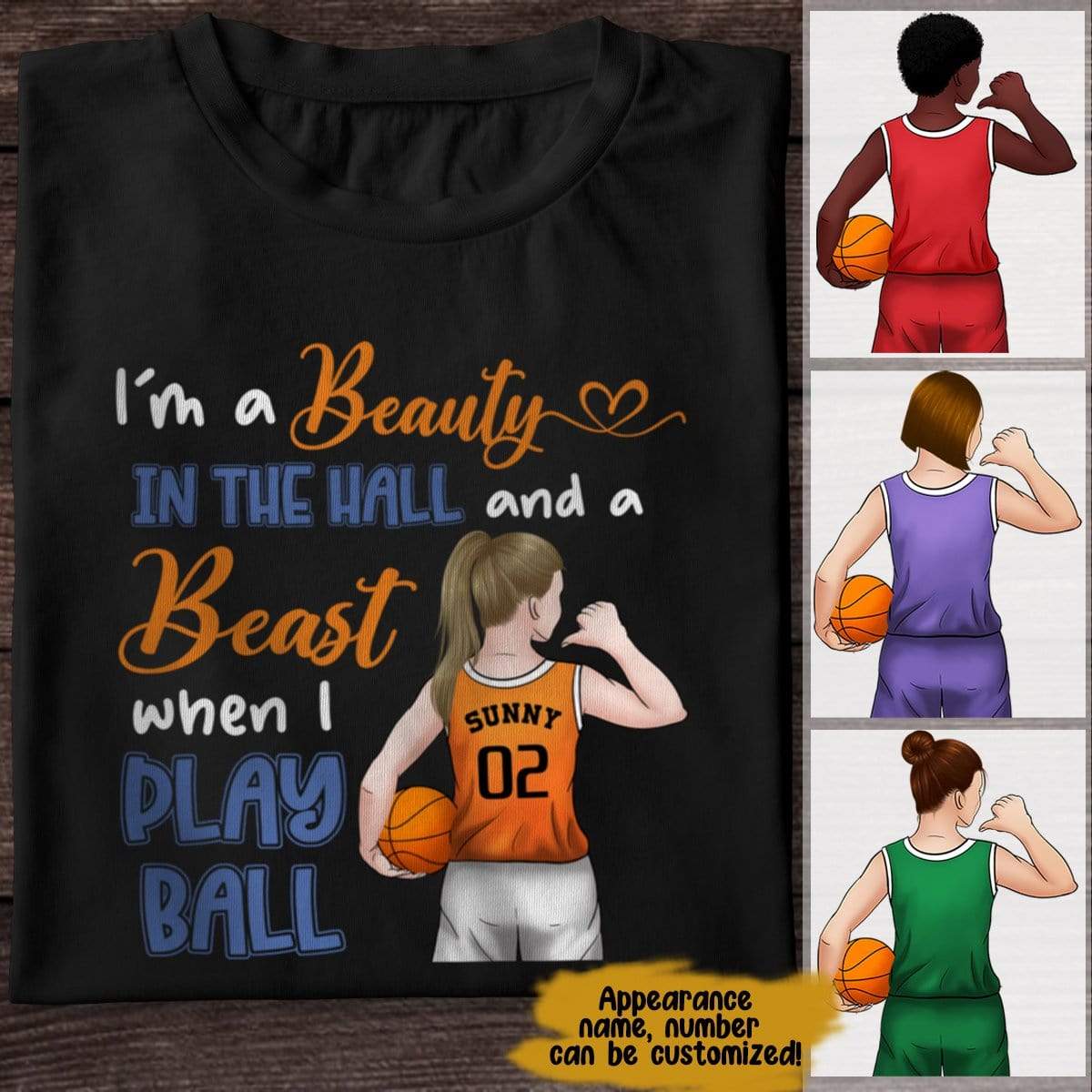 I'm The Beauty And The Beast Basketball Girl Shirt