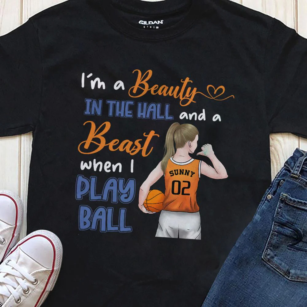 I'm The Beauty And The Beast Basketball Girl Shirt - Image 2