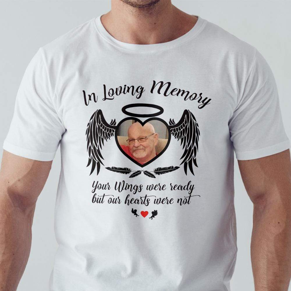 Your Wings Were Ready Family Memorial Custom Photo Shirt