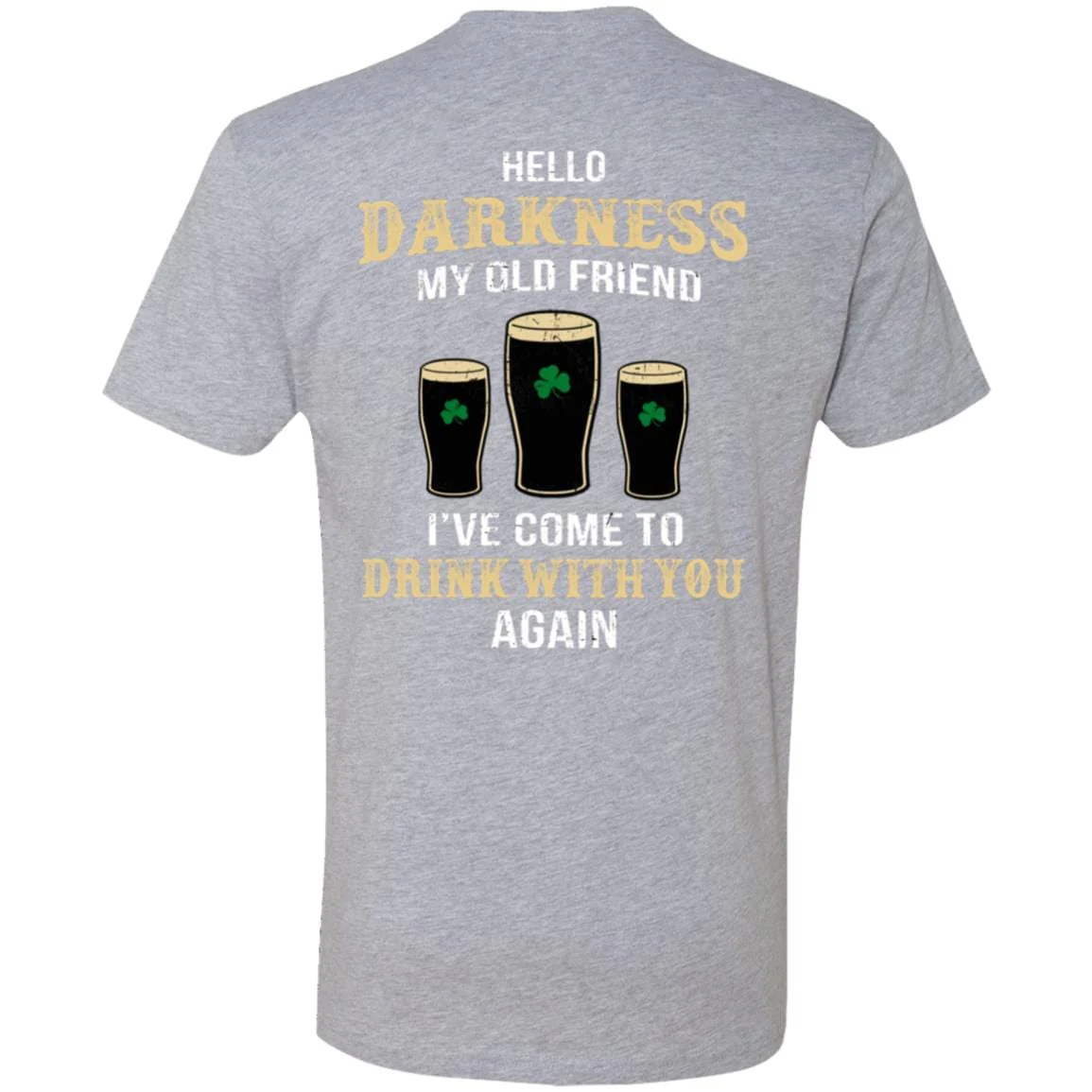 Darkness old friend drink beer irish st patty's day shirt printed back 901408 - Image 6