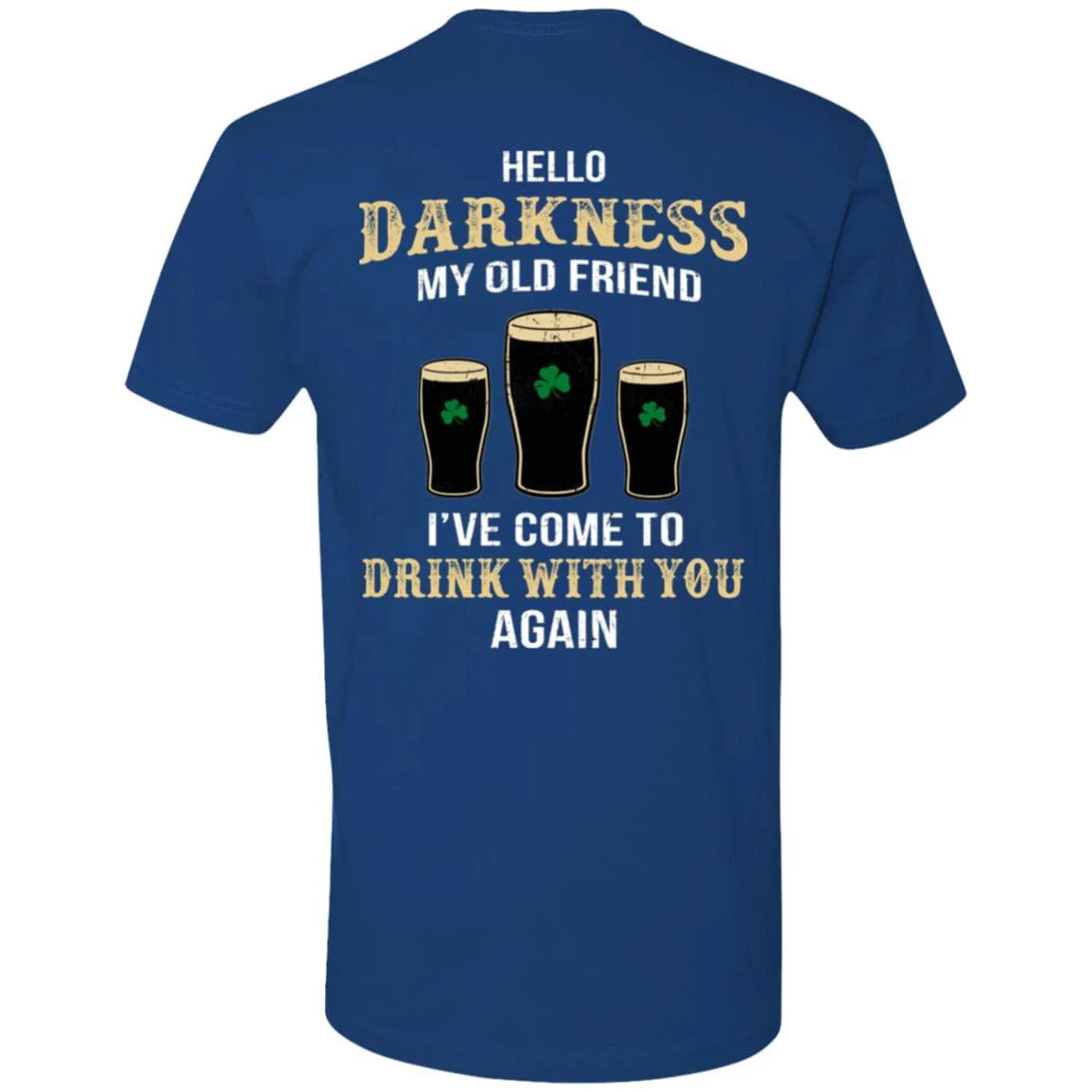 Darkness old friend drink beer irish st patty's day shirt printed back 901408 - Image 8