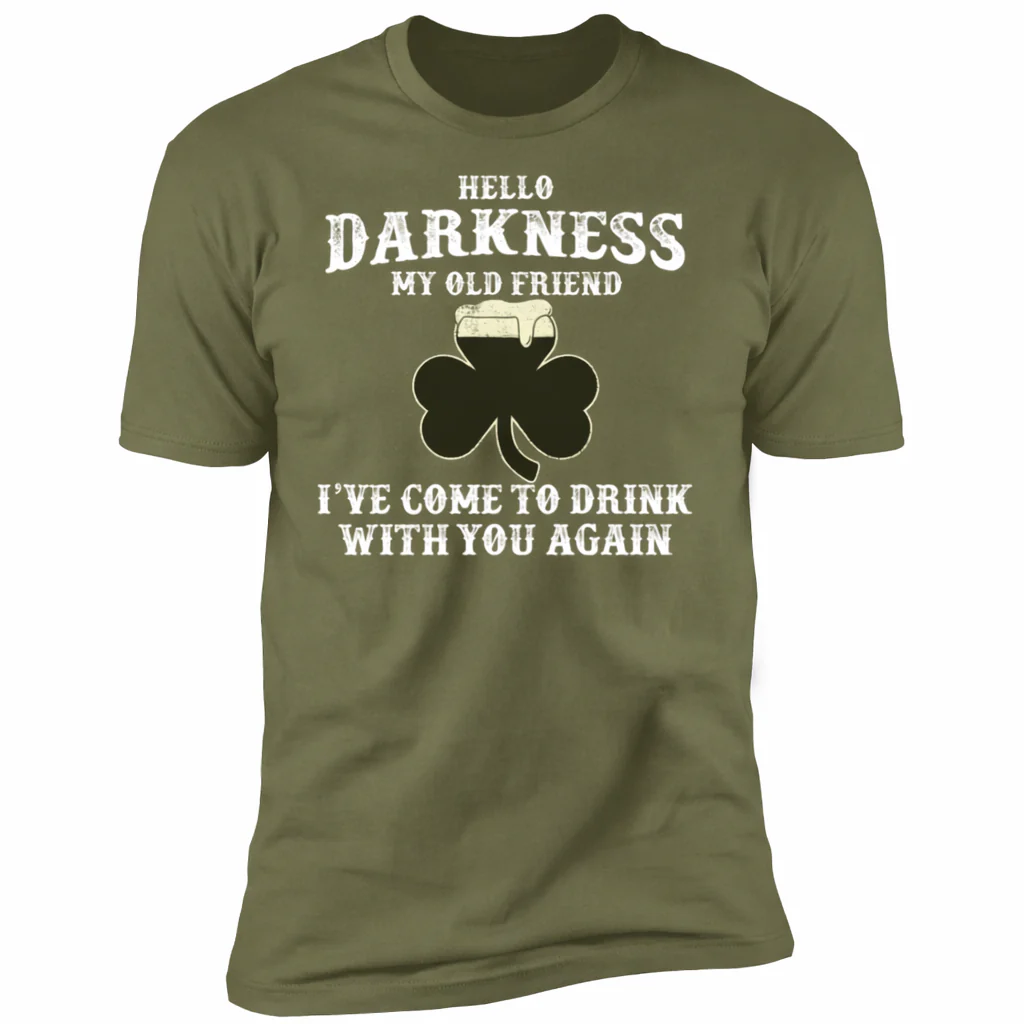 Hello Darkness Old Friend Irish Drink Beer St Patrick Day Shirt 901410 - Image 16