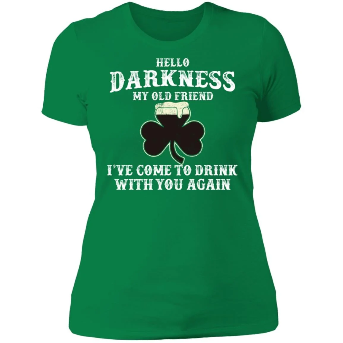 Hello Darkness Old Friend Irish Drink Beer St Patrick Day Shirt 901410 - Image 9