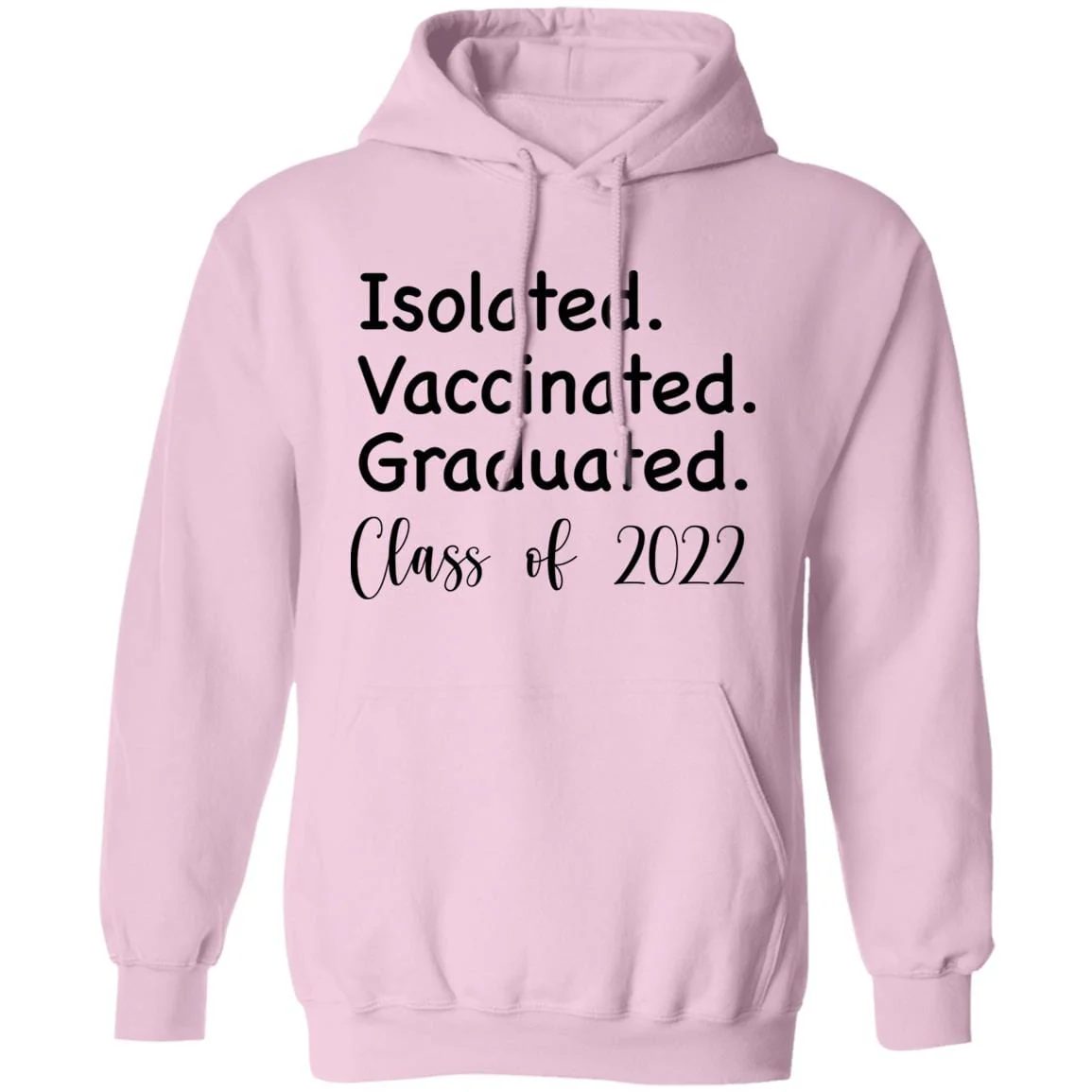 Isolated Vaccinated Graduated Class of 2022 Shirt - Image 5