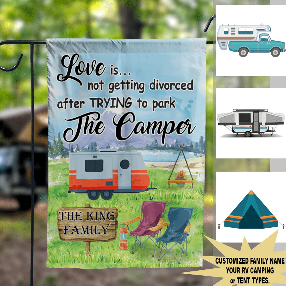 Love Is Not Getting Divorced After Trying To Park The Camper Camping Flag - Image 3