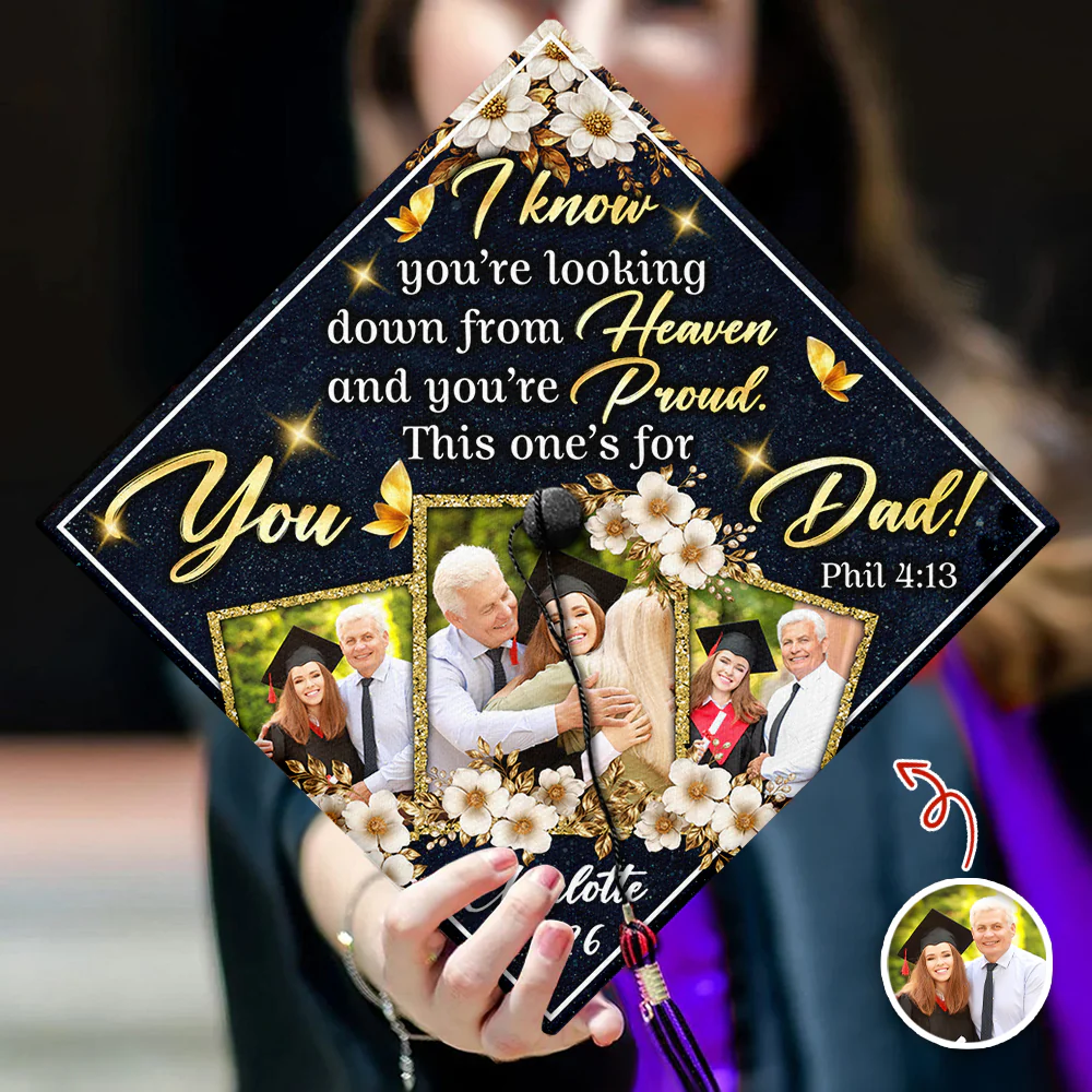 I Know You're Looking Down From Heaven Graduation Cap Topper – Custom Photo Memorial Mom Gift TH10 169107 - Image 5