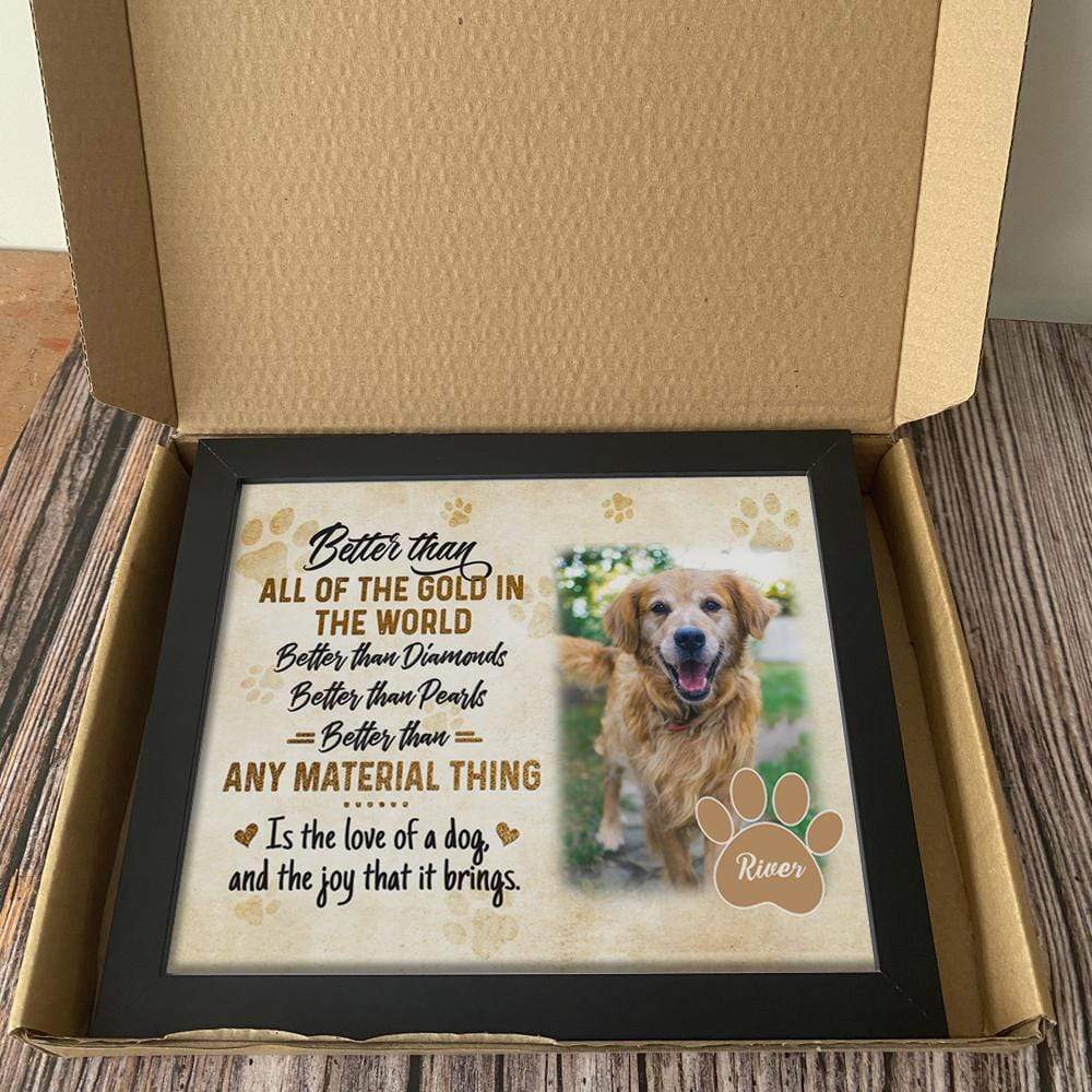 Better Than Any Material Thing Is A Love Of A Dog Picture Frame - Image 4