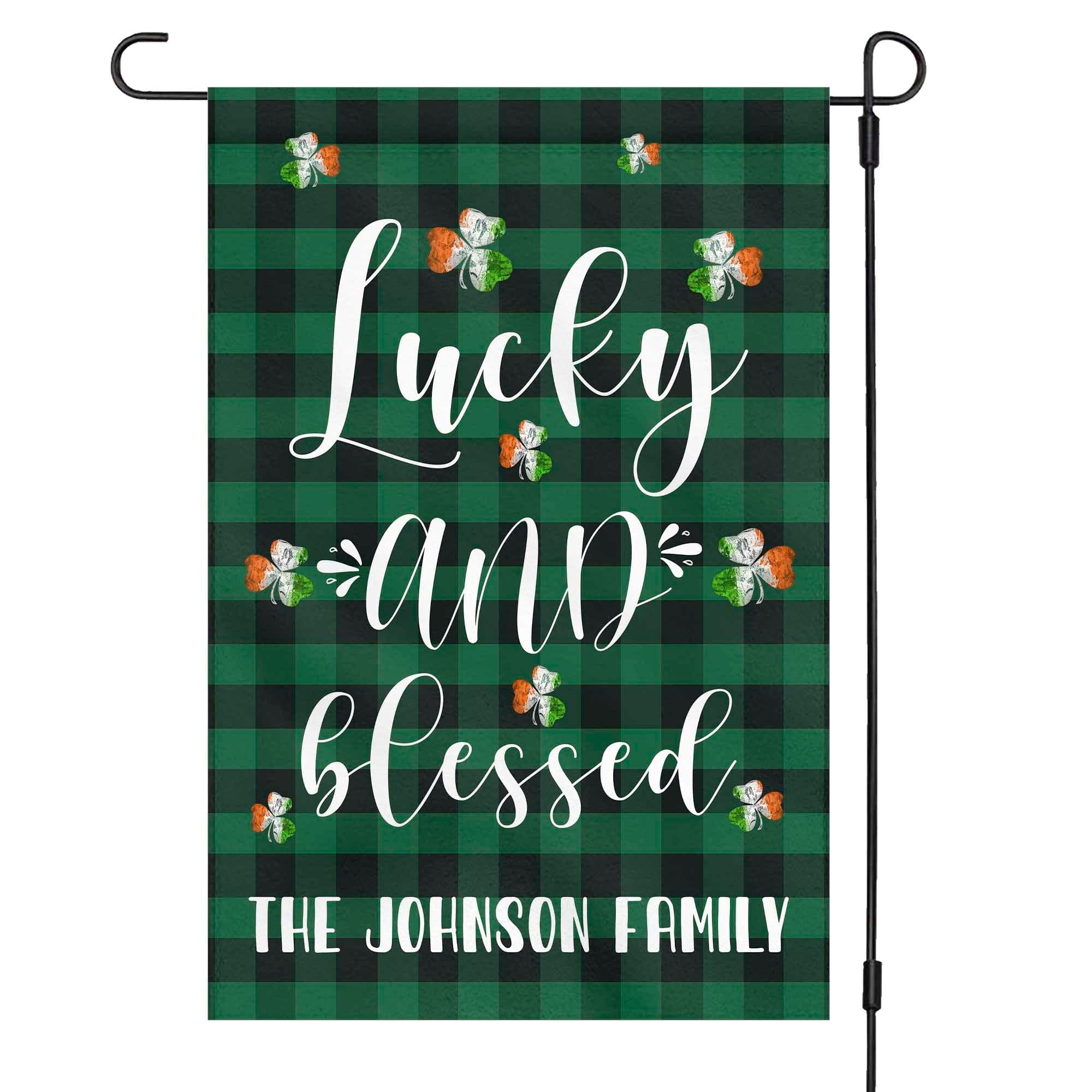 Lucky And Blessed Custom Garden Flag H102