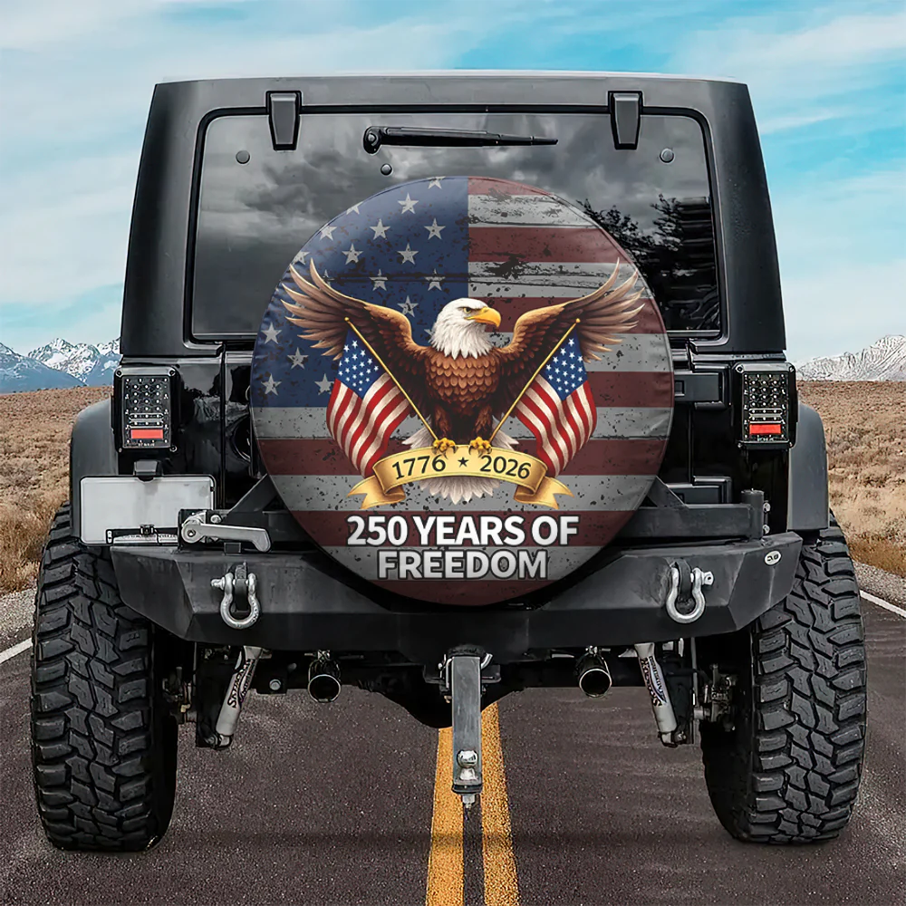 1776-2026 250 Years Of Freedom Tire Cover Gift for Family HA75 898956
