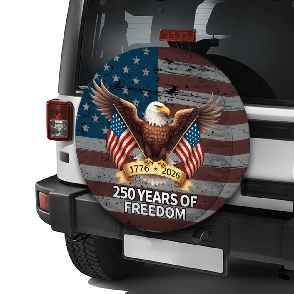 1776-2026 250 Years Of Freedom Tire Cover Gift for Family HA75 898956 - Image 3
