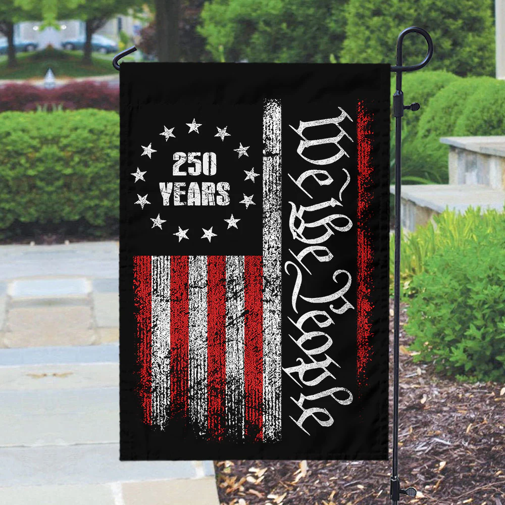250 Years America Independence We The People US Garden Flag HA75 897400 - Image 6