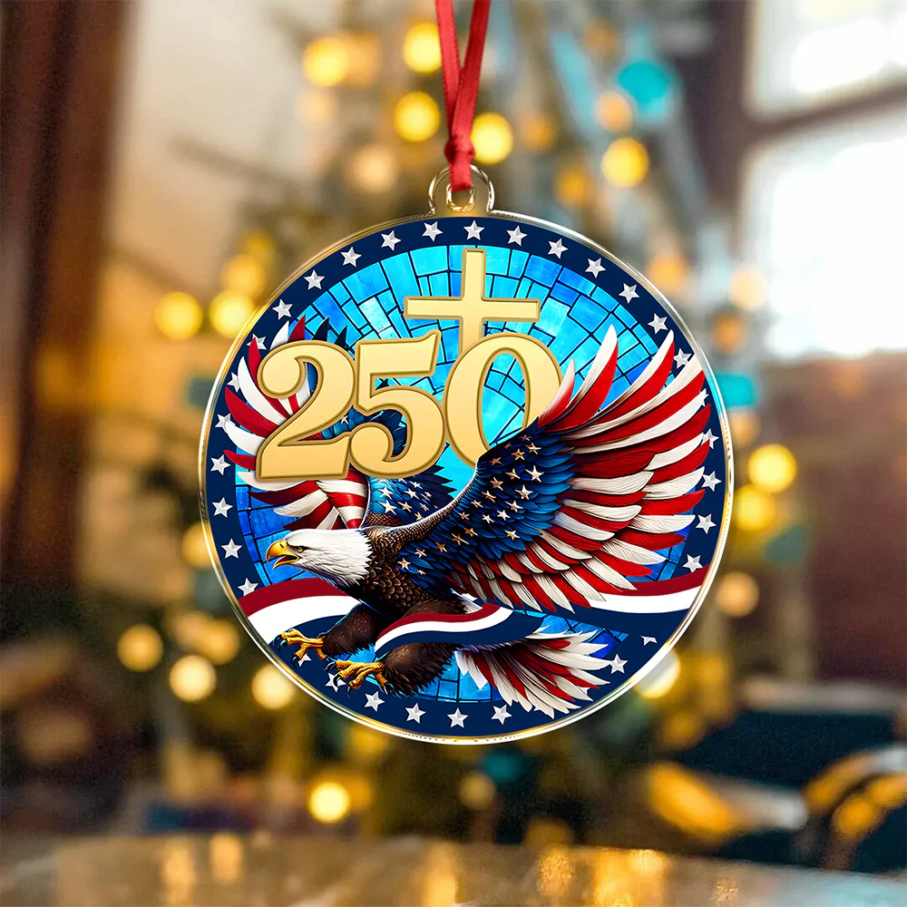 250 Years Of America Acrylic Ornament American Independence Day Gift HA75 897116 - Image 7