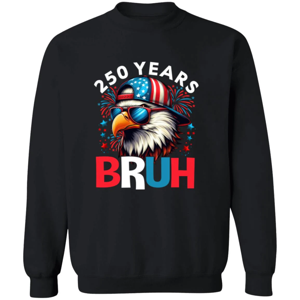 250 Years USA Bruh 250th Birthday 1776-2026 Eagle Flag Dark Shirt HA75 897318 - Image 11
