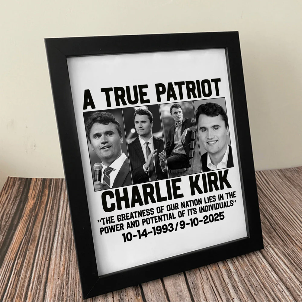 A True Patriot Charlie Kirk - Prayers Up for Charlie Picture Frame HA75 64492 - Image 4