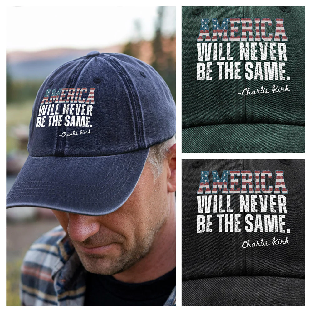 America Will Never Be The Same Charlie Kirk Washed Denim Baseball Cap HA75 64482 - Image 4