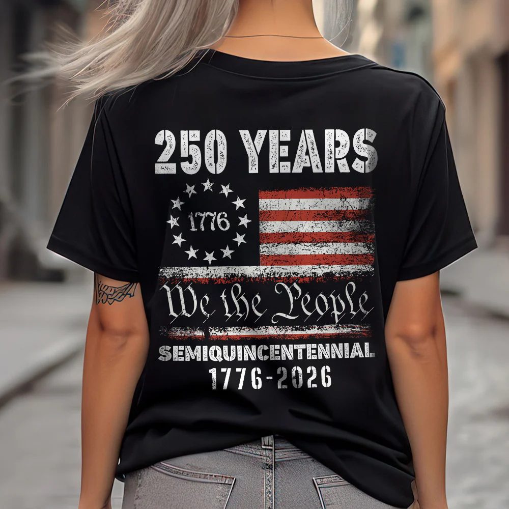 Celebrate Our America 250th Anniversary United States Semiquincentennial Back Side Dark Shirt HA75 897404 - Image 5