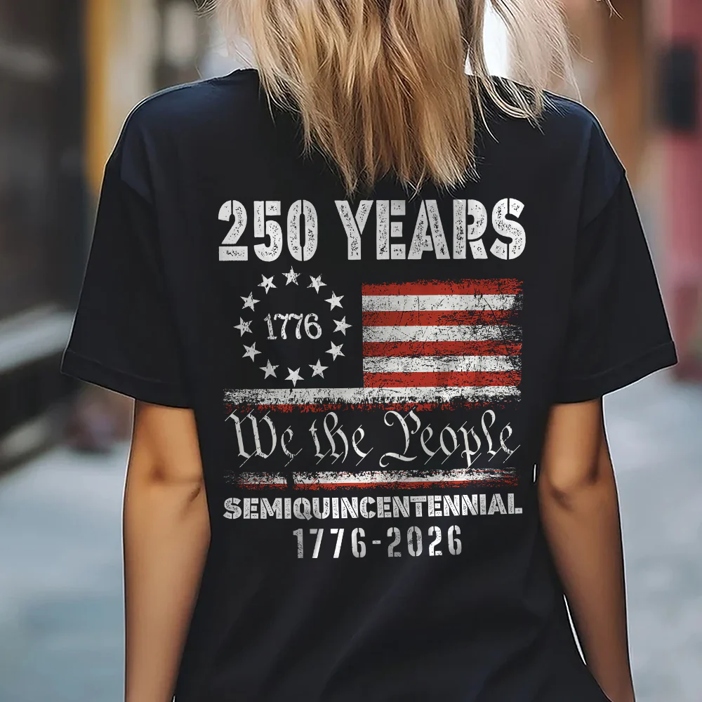 Celebrate Our America 250th Anniversary United States Semiquincentennial Back Side Dark Shirt HA75 897404 - Image 6