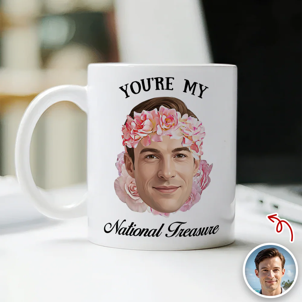 Custom Funny Face You're My National Treasure White Mug Valentine's Day Gift For Husband, Boyfriend HA75 898740 - Image 3