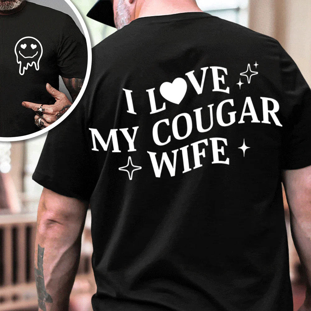 Custom I Love My Cougar Girlfriend, Wife Shirt Valentine's Day, Anniversary Gift HA75 891818 - Image 6
