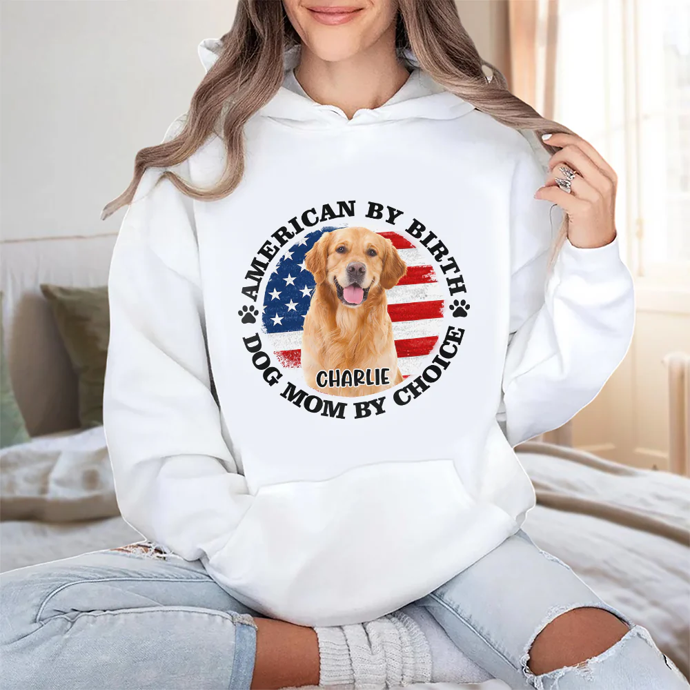 Custom Photo American By Birth, Dog Mom By Choice Bright Shirt HA75 892538 - Image 3