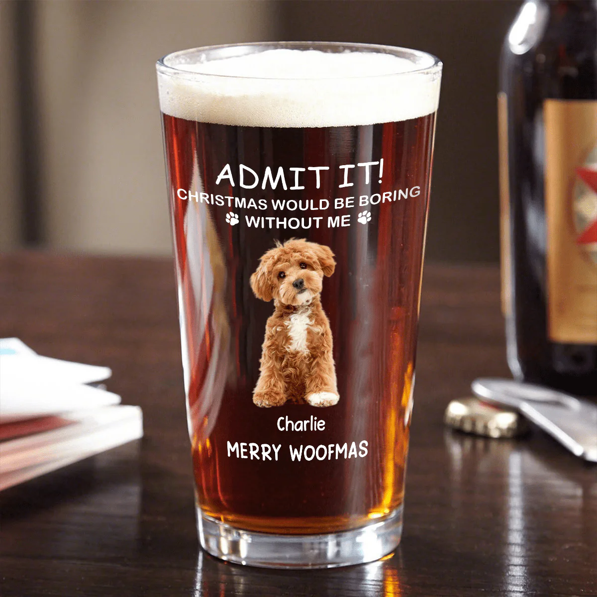 Custom Photo Christmas Would Be Boring Without Me Dog Cat Print Beer Glass HA75 891668 - Image 3