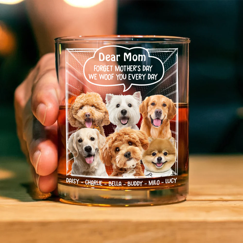 Custom Photo Dear Mom Forget Mother's Day We Woof You Everyday Dog Print Rock Glass HA75 892060 - Image 2