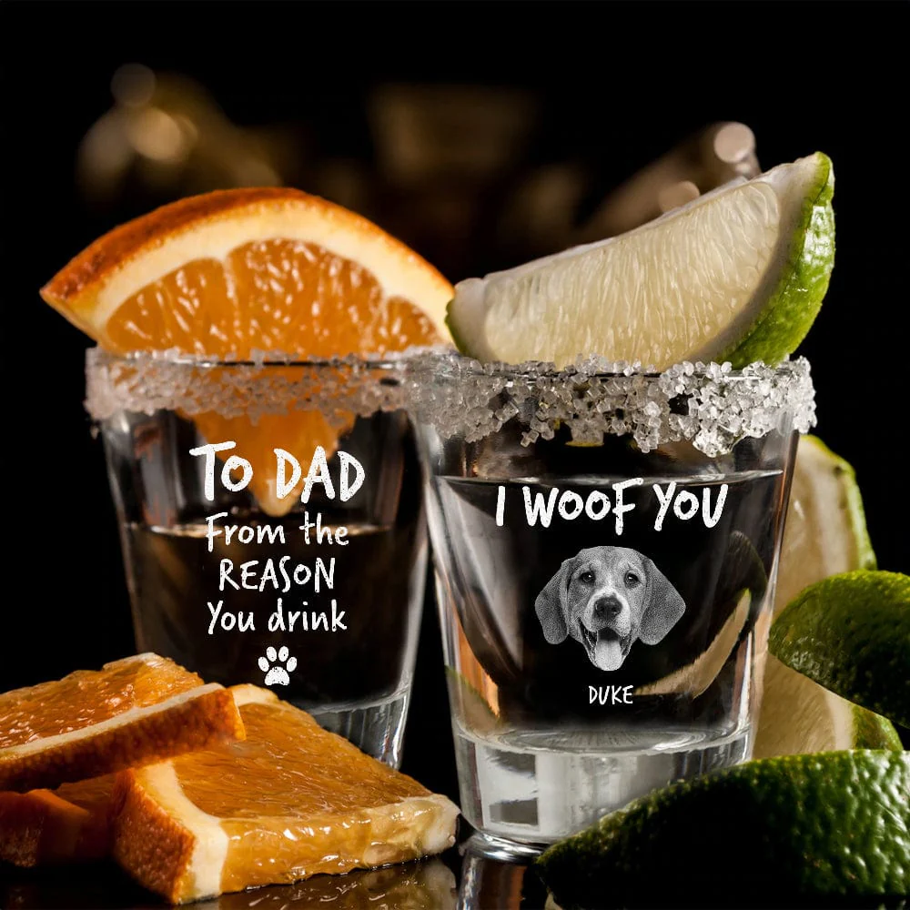 Custom Photo From The Reasons You Drink We Woof You Dog Engraved Shot Glass HA75 891768 - Image 6