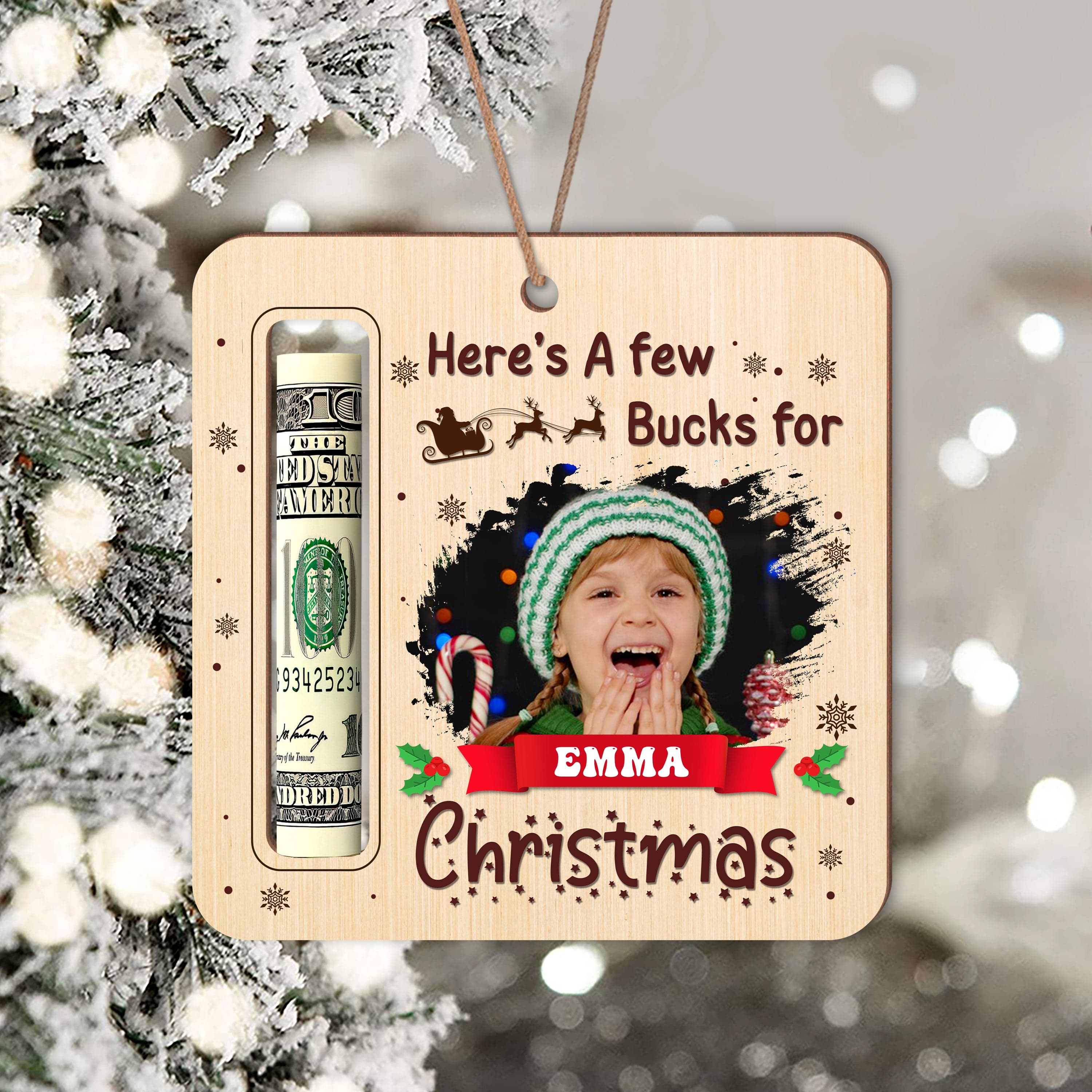 Custom Photo Here's A Few Bucks For Christmas Wood Money Holder Ornament HA75 891546 - Image 2