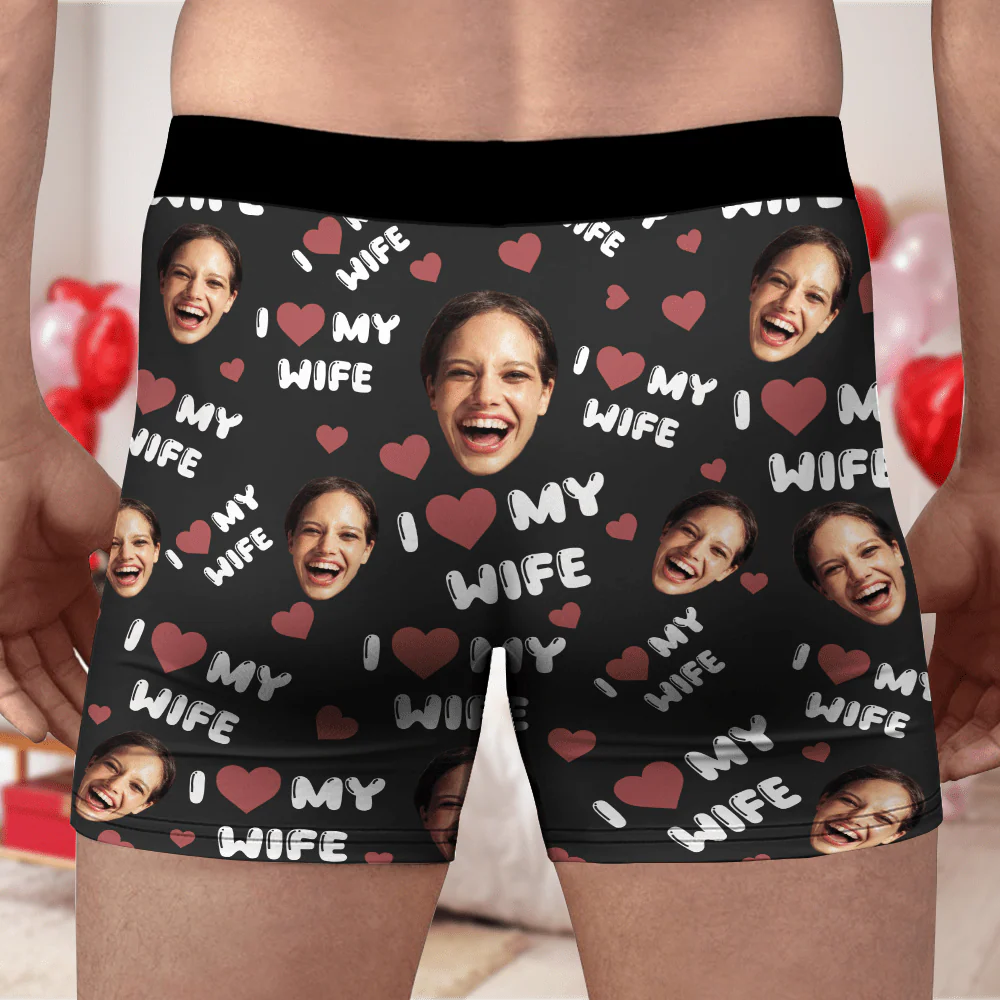 Custom Photo I Love My Wife, Girlfriend Man's Boxer Valentine's Day, Anniversary Gift HA75 891806 - Image 2