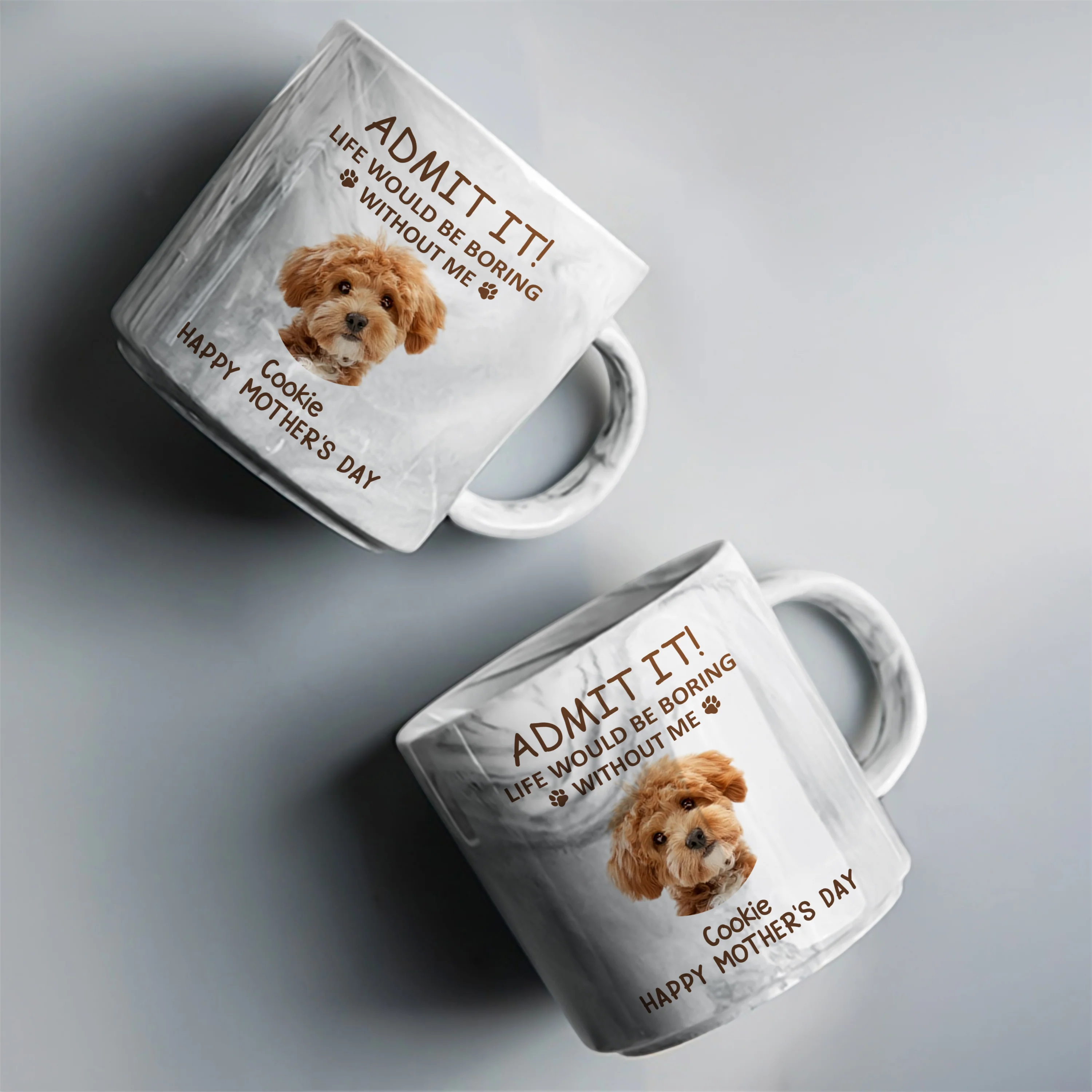 Custom Photo Life Would Be Boring Without Me Dog Cat Marble Mug HA75 891970 - Image 11