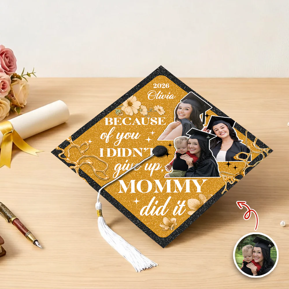 Custom Photo Mommy Did It Personalized Graduation Cap Topper HA75 920604 - Image 2