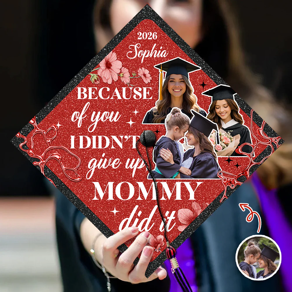 Custom Photo Mommy Did It Personalized Graduation Cap Topper HA75 920604 - Image 6