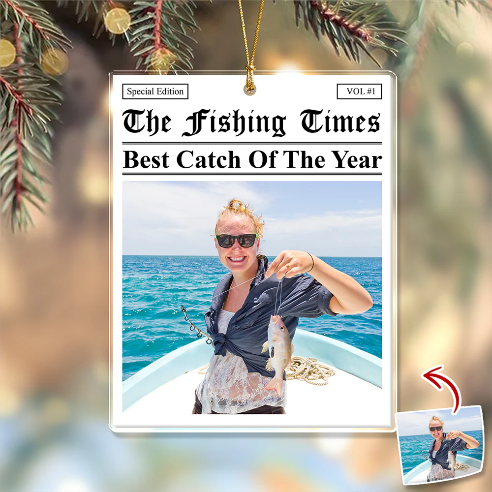 Custom Photo The Fishing Times - Best Catch Of The Year Acrylic Ornament HA75 897142 - Image 2