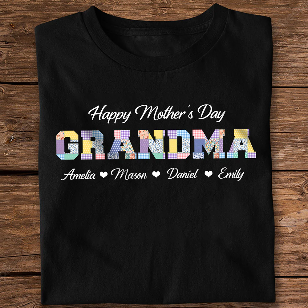 Grandma Title Patchwork Personalized Dark Shirt Happy Mother's Day Gift HA75 920704 - Image 7