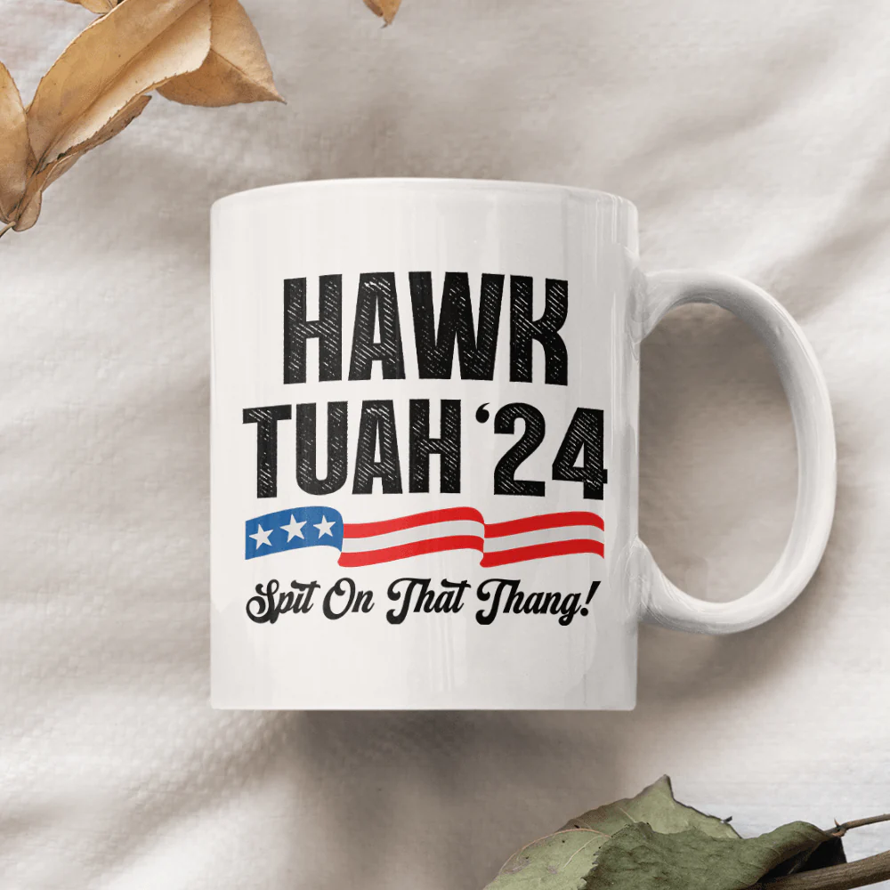 Hawk Tuah 24 Spit On That Thang Personalized Gift Mug HA75 890934 - Image 4