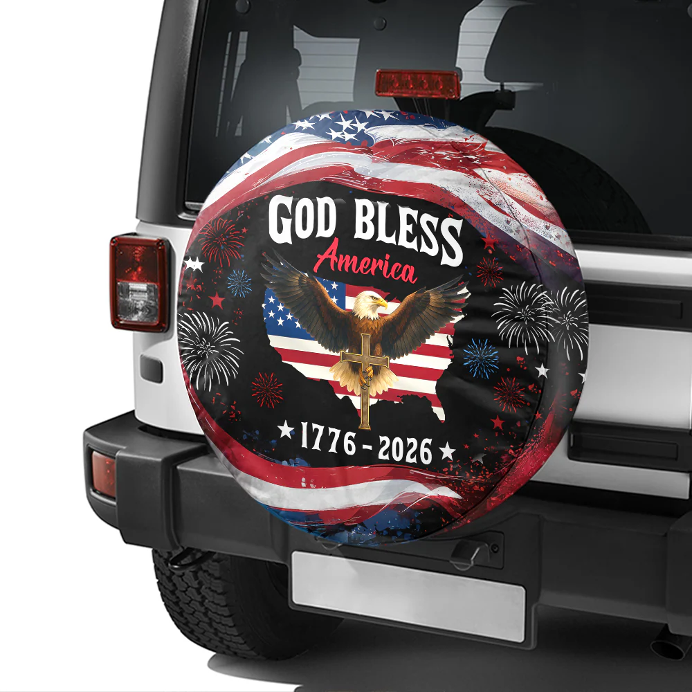 Patriotic 250th Anniversary God Bless America Eagle 1776–2026 Tire Cover Gift for Family HA75 920508 - Image 3