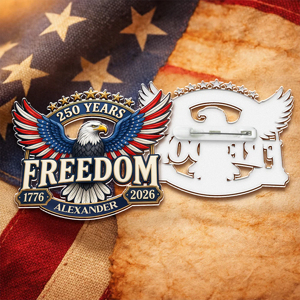 Personalized 250 Years of Freedom America 1776–2026 Acrylic Pin HA75 920950 - Image 7