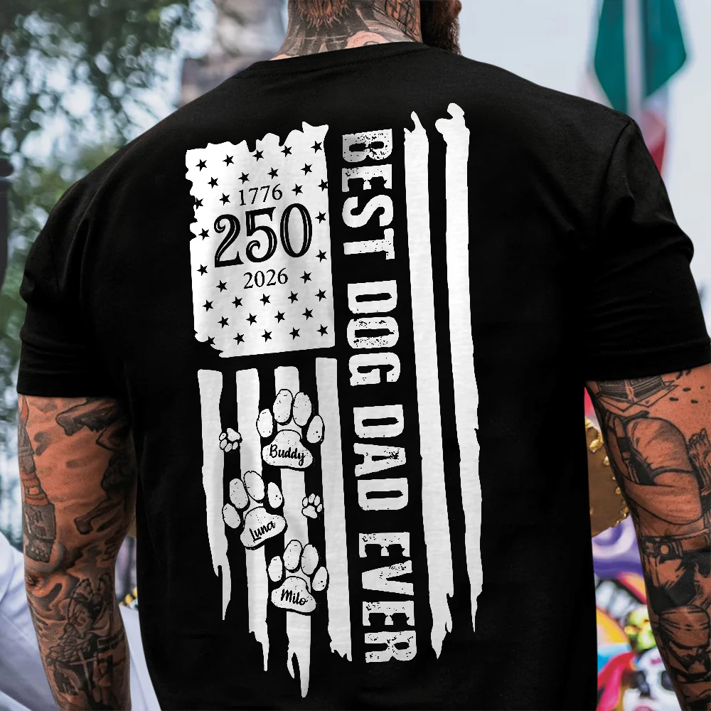 Personalized Best Dog Dad Ever Paw 1776 - 2026 American Flag Backside Dog Shirt HA75 921404 - Image 2
