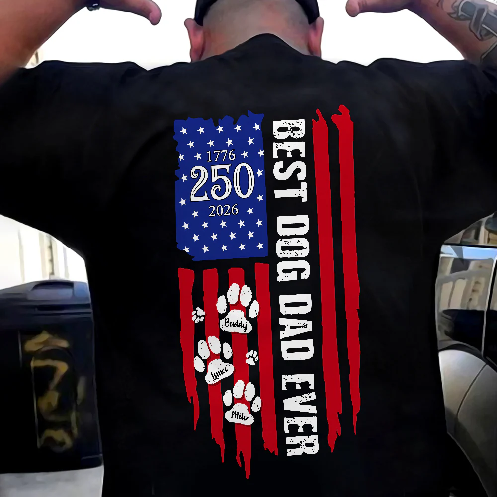 Personalized Best Dog Dad Ever Paw 1776 - 2026 American Flag Backside Dog Shirt HA75 921404 - Image 3