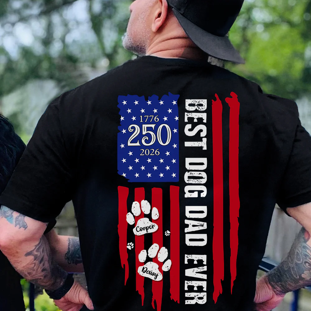 Personalized Best Dog Dad Ever Paw 1776 - 2026 American Flag Backside Dog Shirt HA75 921404 - Image 6