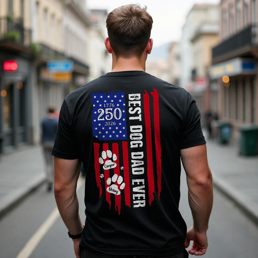 Personalized Best Dog Dad Ever Paw 1776 - 2026 American Flag Backside Dog Shirt HA75 921404 - Image 7