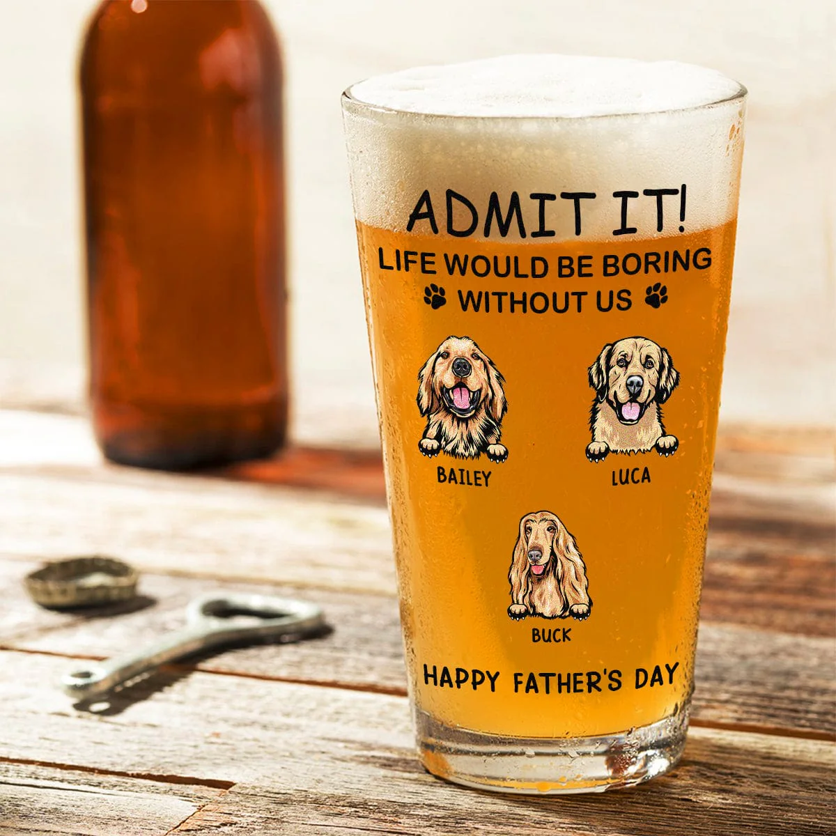 Personalized Life Would Be Boring Without Me Dog Print Beer Glass HA75 891618 - Image 7