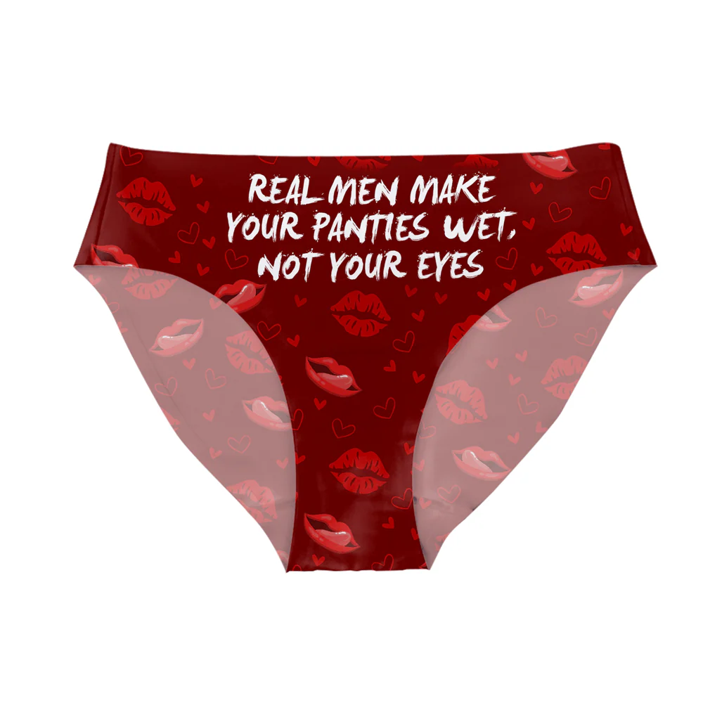 Real Men Make Your Panties Wet, Not Your Eyes Underwear HA75 891830 - Image 3
