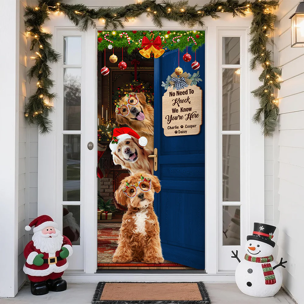 Custom Cute 3D Dog No Need To Knock We Know You're Here Door Cover LM32 897123 - Image 3