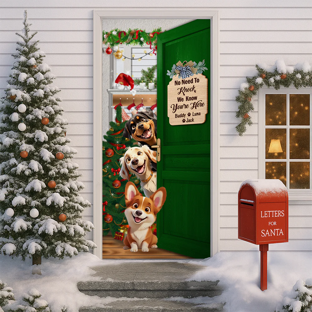 Custom Cute 3D Dog No Need To Knock We Know You're Here Door Cover LM32 897123 - Image 5