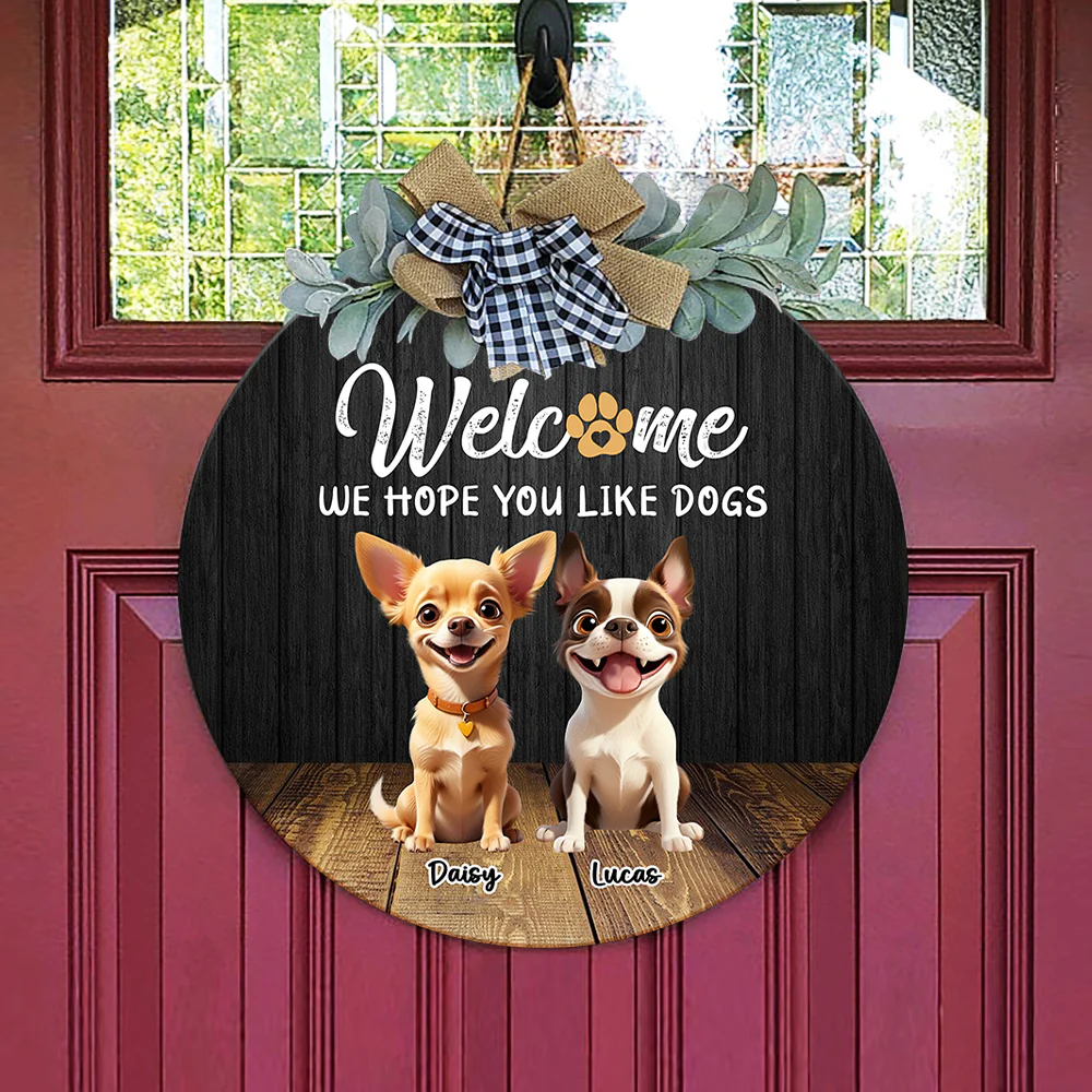Custom Cute 3D Dog Welcome Home We Hope You Like Dogs Door Sign LM32 897257 - Image 4