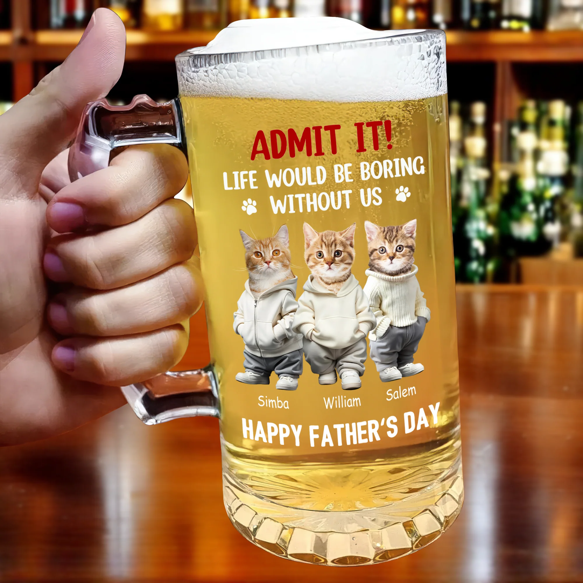 Custom Cute Pet Face Admit It Life Would Be Boring Without Me Glass Beer Mug LM32 893345 - Image 5