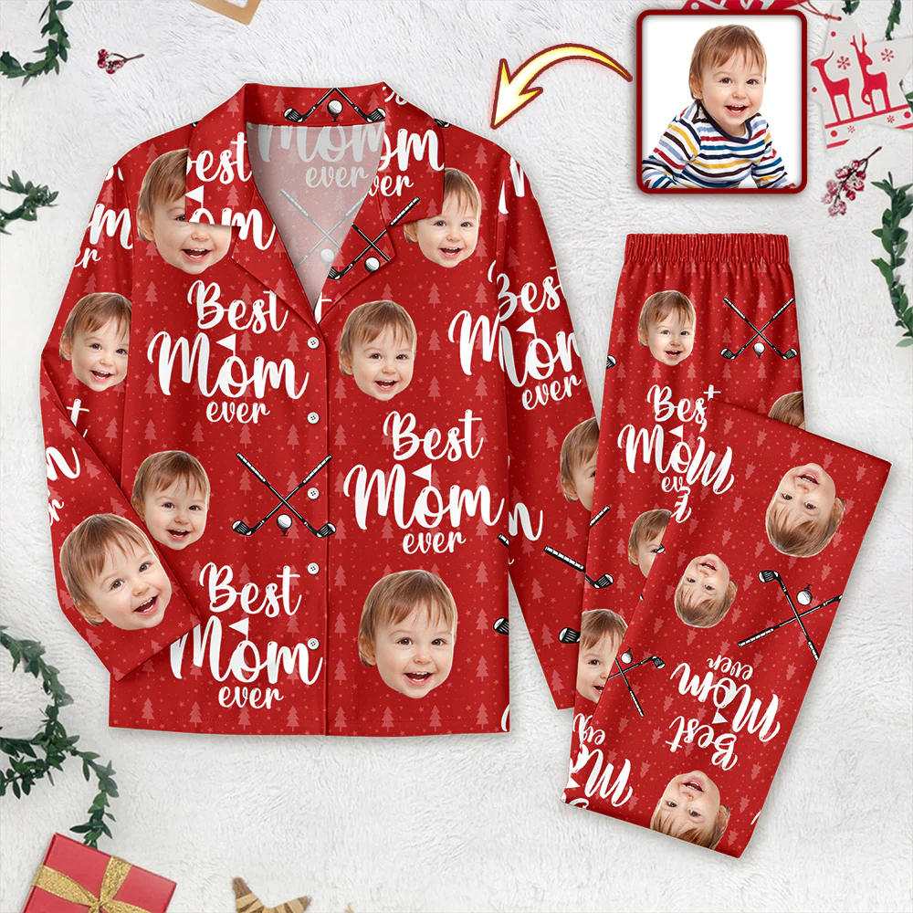 Custom Cute Photo Best Mom Ever Pajamas For Golf Loving LM32 895683